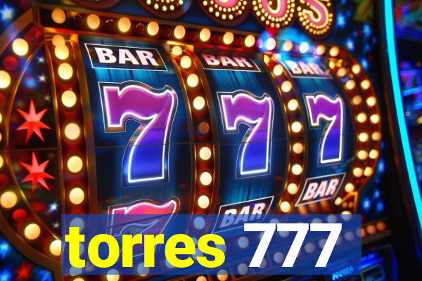 torres 777